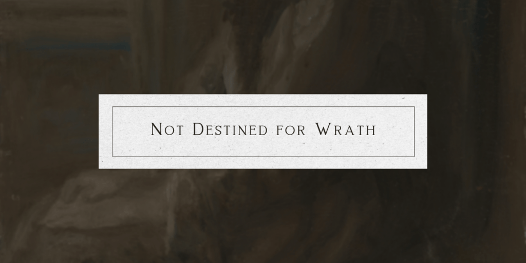 1 Thessalonians 5:9-10