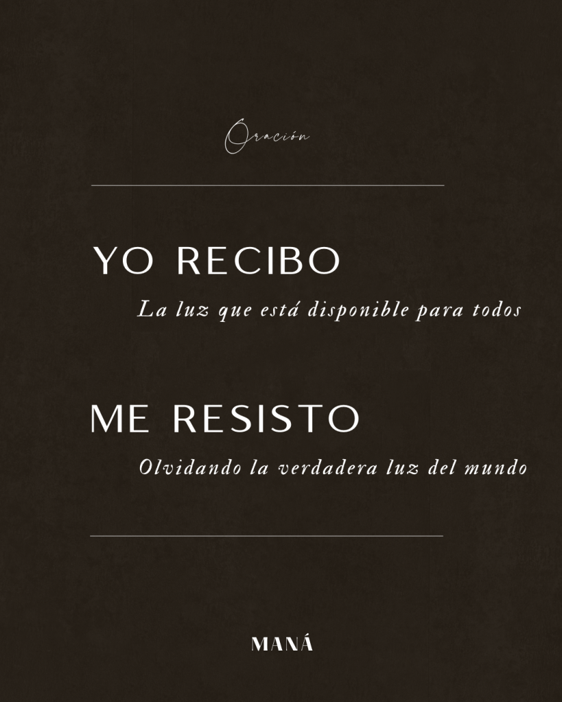 Invitación de oración para recibir luz y resistir la oscuridad